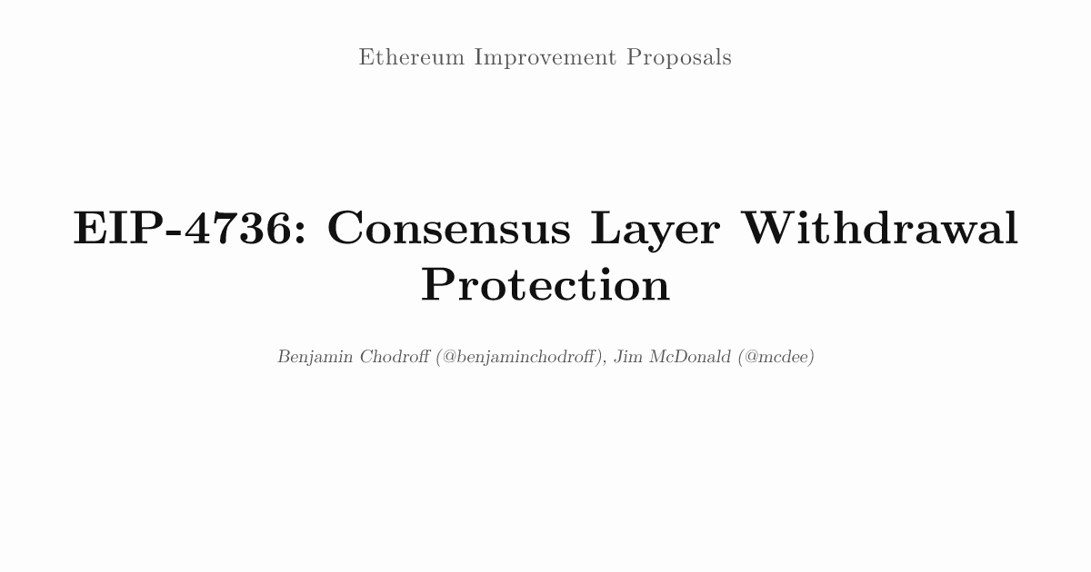 EIP-4736: Consensus Layer Withdrawal Protection