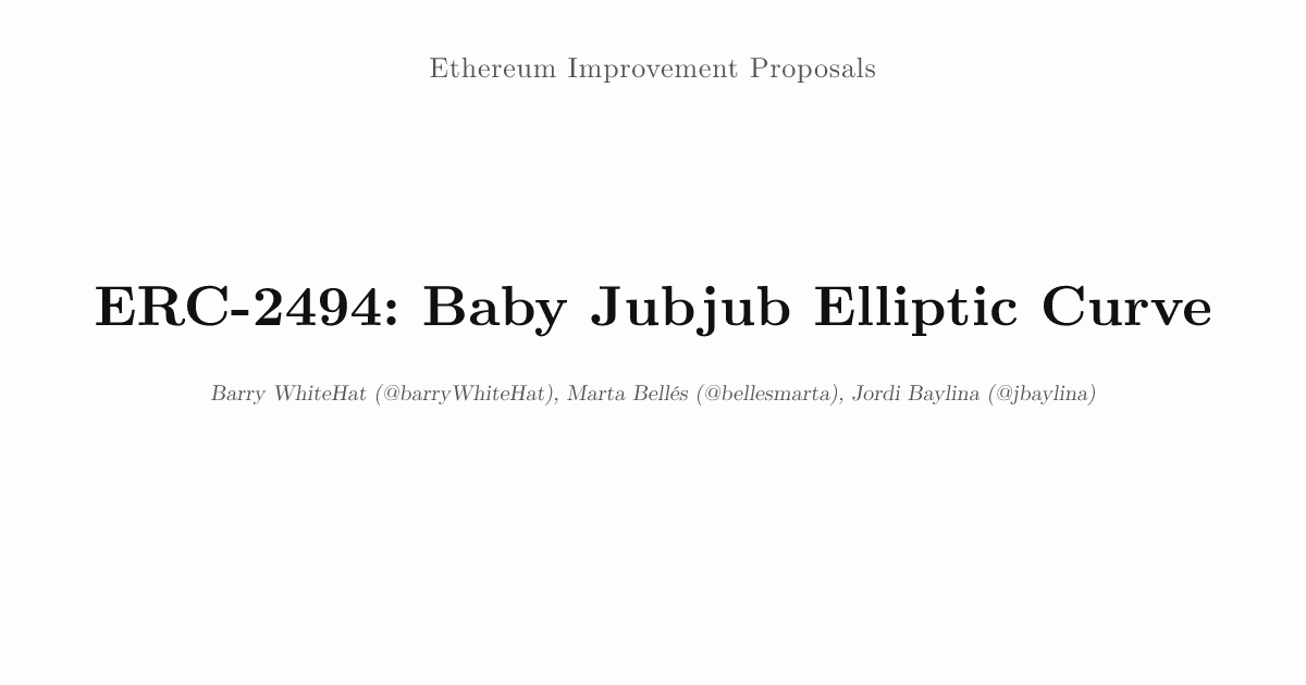 ERC-2494: Baby Jubjub Elliptic Curve