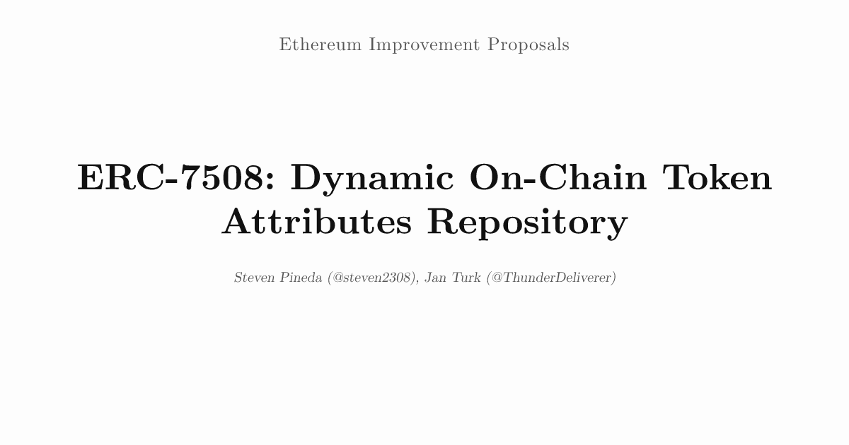 Dynamic Attributes Token ERC-7508: Dynamic On-Chain Token Attributes Repository