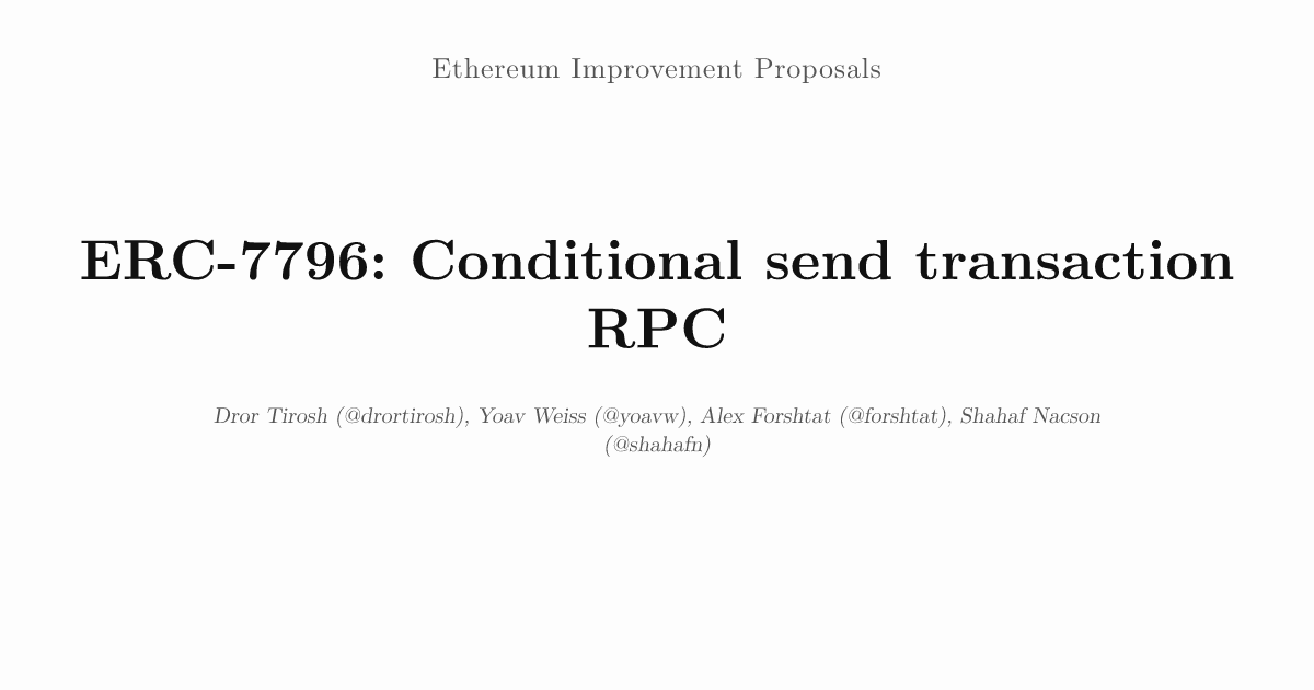 ERC-7796: Conditional send transaction RPC